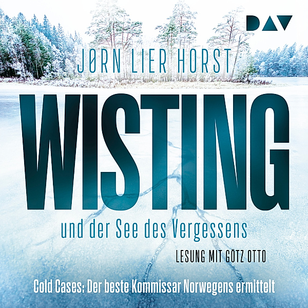William Wisting - Cold Cases - 4 - Wisting und der See des Vergessens, Jørn Lier Horst