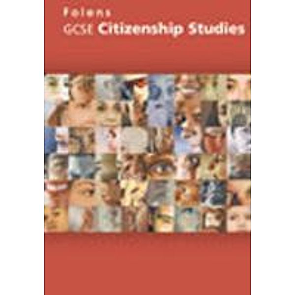 Williams, B: GCSE Citizenship Studies: Student Book, Bernard Williams