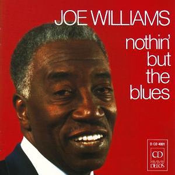 Williams/Nothin' But The Blues, Joe Williams, Red Holloway, Ray Brown
