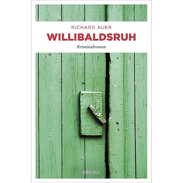 Willibaldsruh / Altmühltal Bd.7, Richard Auer