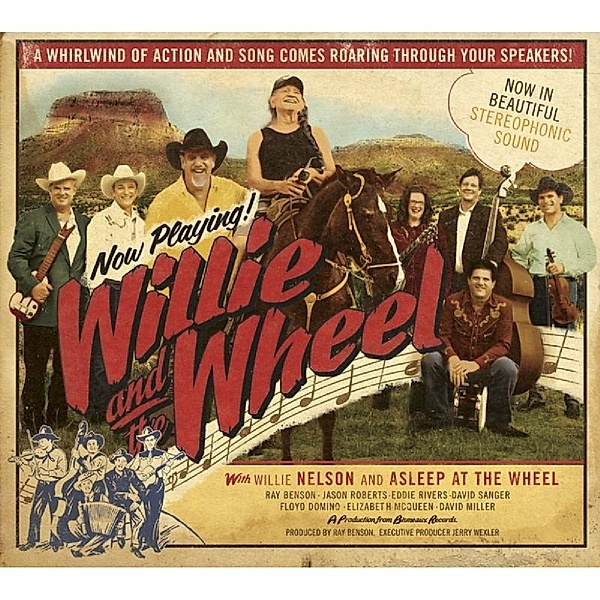 Willie And The Wheel, Willie Nelson