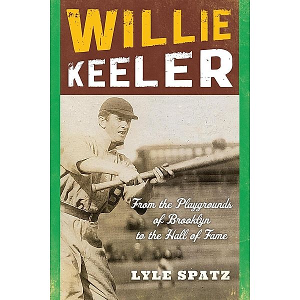 Willie Keeler, Lyle Spatz