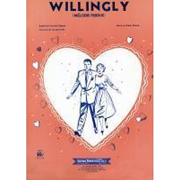 Willingly (Mélodie Perdue), Hubert Giraud, Carl Sigman