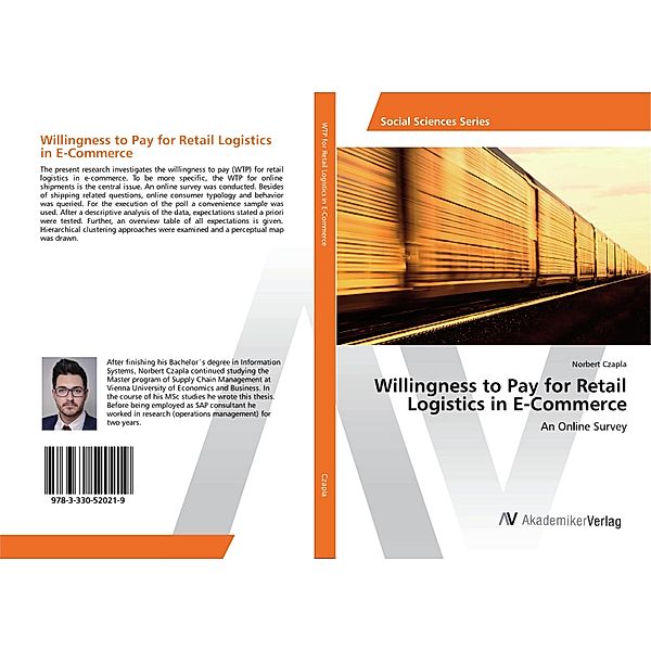 Willingness to Pay for Retail Logistics in E-Commerce, Norbert Czapla