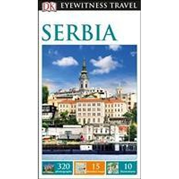 Willis, M: Eyewitness Travel Guide: Serbia, Matt Willis