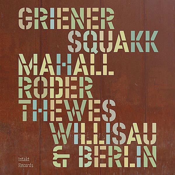 Willisau & Berlin, Quartett Squakk