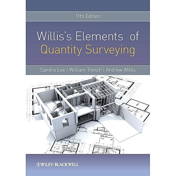 Willis's Elements of Quantity Surveying, Sandra Lee, William Trench, Andrew Willis