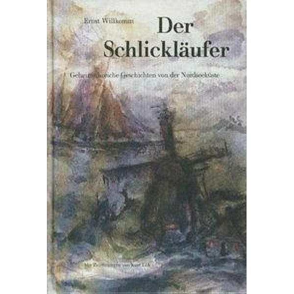 Willkomm, E: Schlicklaeufer, Ernst Willkomm
