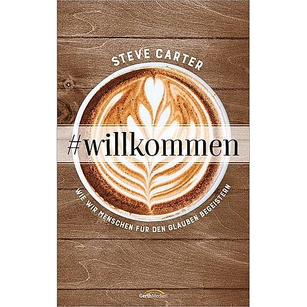 #willkommen, Steve Carter