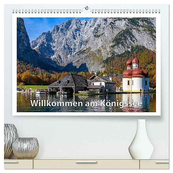 Willkommen am Königssee (hochwertiger Premium Wandkalender 2025 DIN A2 quer), Kunstdruck in Hochglanz, Calvendo, Dieter Wilczek
