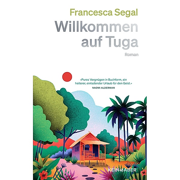 Willkommen auf Tuga, Francesca Segal