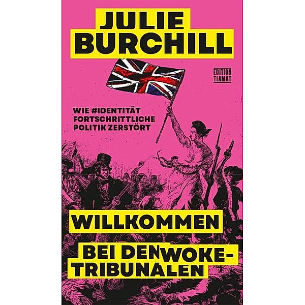 Willkommen bei den Woke-Tribunalen, Julie Burchill