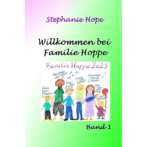 Willkommen bei Familie Hoppe, Stephanie Hope