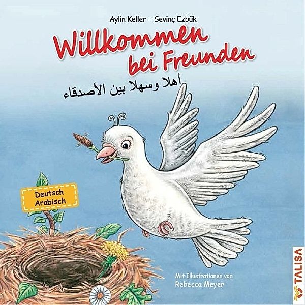 Willkommen bei Freunden (Deutsch-Arabisch), Aylin Keller, Sevinç Ezbük