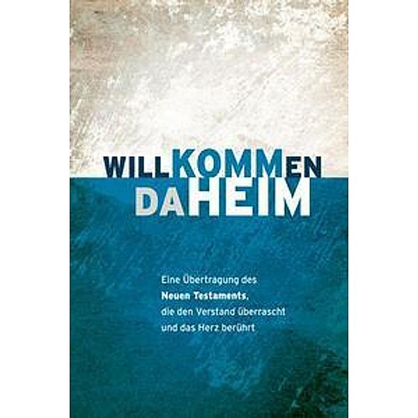 Willkommen daheim/NT (Patina Blue), Fred Ritzhaupt