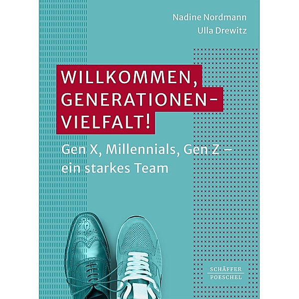 Willkommen, Generationenvielfalt!, Nadine Nordmann, Ulla Drewitz
