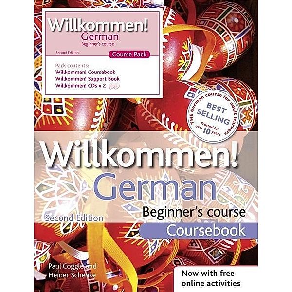 Willkommen German Beginner's Course: Course Pack, Paul Coggle, Heiner Schenke