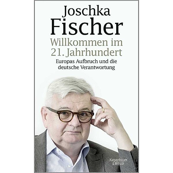 Willkommen im 21. Jahrhundert, Joschka Fischer