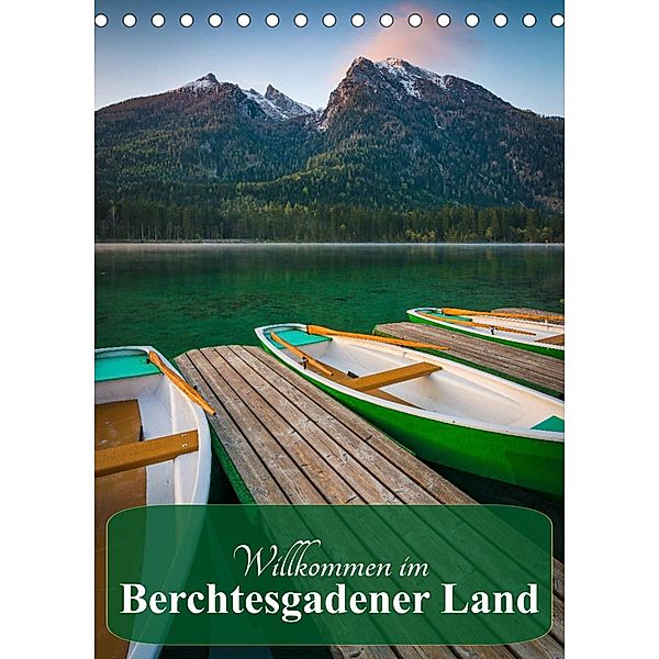 Willkommen im Berchtesgadener Land (Tischkalender 2023 DIN A5 hoch), Martin Wasilewski