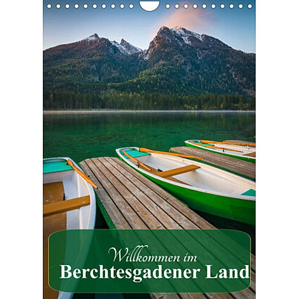 Willkommen im Berchtesgadener Land (Wandkalender 2022 DIN A4 hoch), Martin Wasilewski