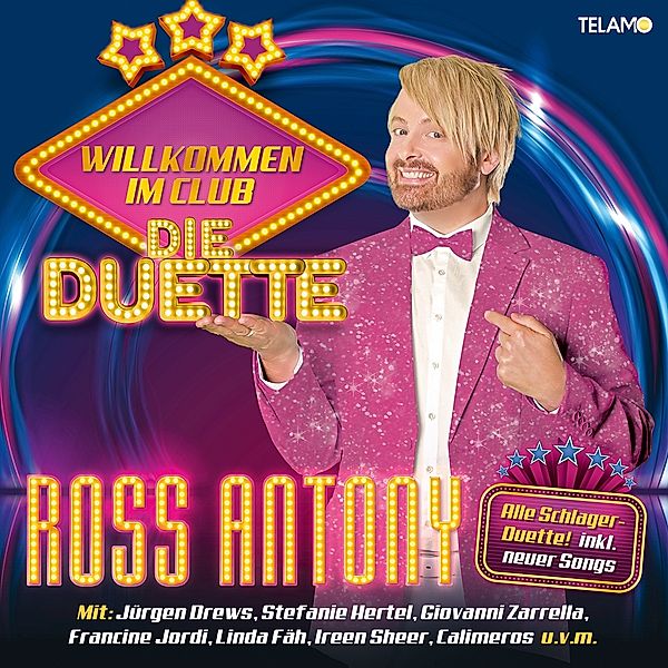 Willkommen Im Club: Die Duette, Ross Antony