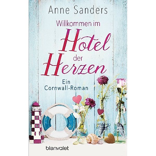 Willkommen im Hotel der Herzen, Anne Sanders