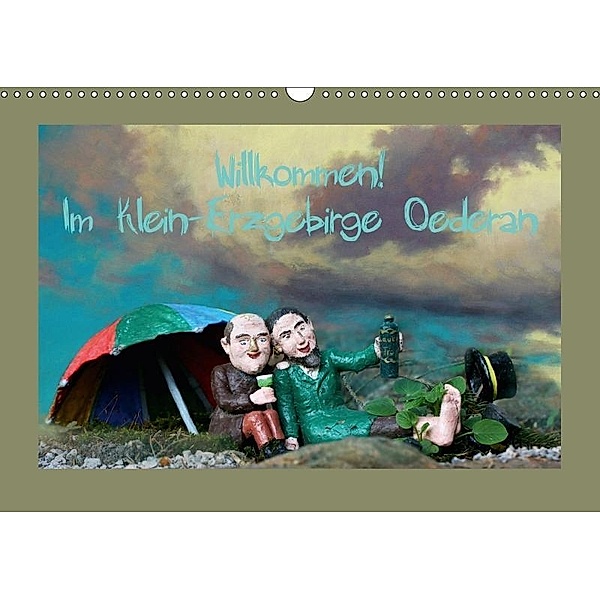 Willkommen! Im Klein-Erzgebirge Oederan (Wandkalender 2017 DIN A3 quer), Heike Hultsch