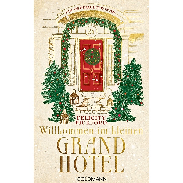 Willkommen im kleinen Grand Hotel / Charming Street Bd.1, Felicity Pickford