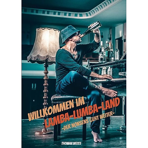 Willkommen im Lamba-Lumba-Land, Thomas Weiß