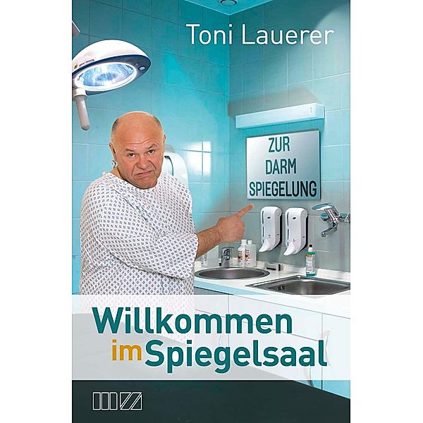 Willkommen im Spiegelsaal, Toni Lauerer