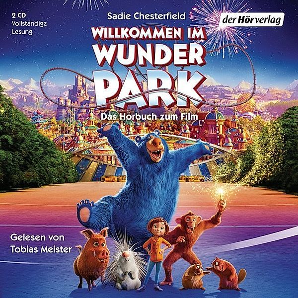 Willkommen im Wunder Park,2 Audio-CDs, Sadie Chesterfield