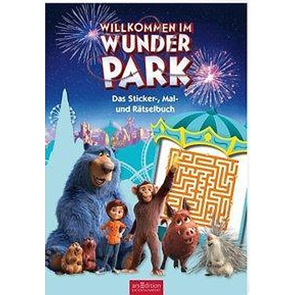 Willkommen im Wunder Park - Das Sticker-, Mal- und Rätselbuch