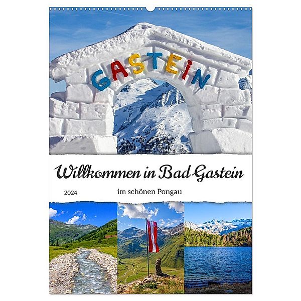 Willkommen in Bad Gastein (Wandkalender 2024 DIN A2 hoch), CALVENDO Monatskalender, Calvendo, Christa Kramer