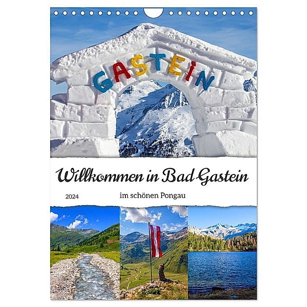 Willkommen in Bad Gastein (Wandkalender 2024 DIN A4 hoch), CALVENDO Monatskalender, Calvendo, Christa Kramer