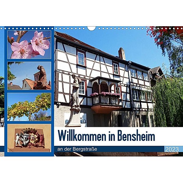 Willkommen in Bensheim an der Bergstraße (Wandkalender 2023 DIN A3 quer), Ilona Andersen