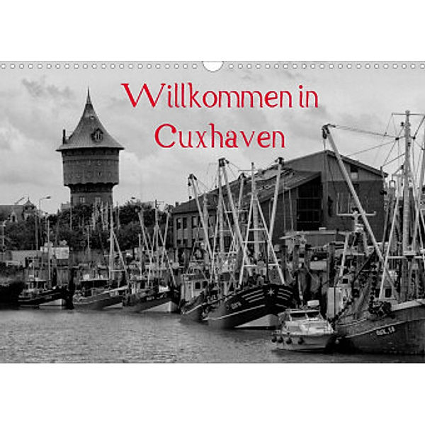 Willkommen in Cuxhaven (Wandkalender 2022 DIN A3 quer), Kattobello