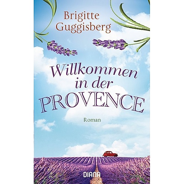 Willkommen in der Provence, Brigitte Guggisberg