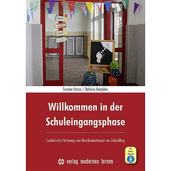 Willkommen in der Schuleingangsphase, m. 1 Online-Zugang, Simone Hesse, Stefanie Kempkes