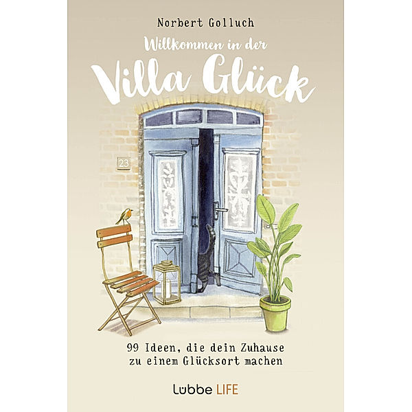 Willkommen in der Villa Glück, Norbert Golluch