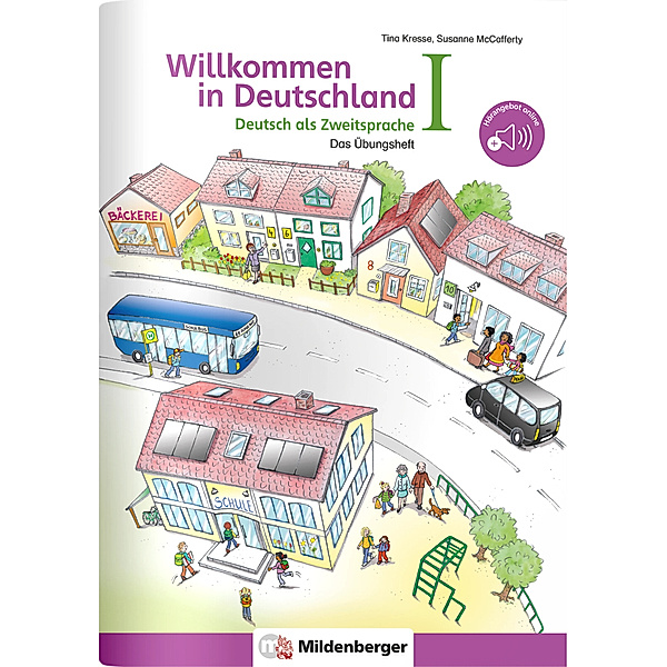 Willkommen in Deutschland - Deutsch als Zweitsprache - Das Übungsheft.Tl.1, Tina Kresse, Susanne McCafferty