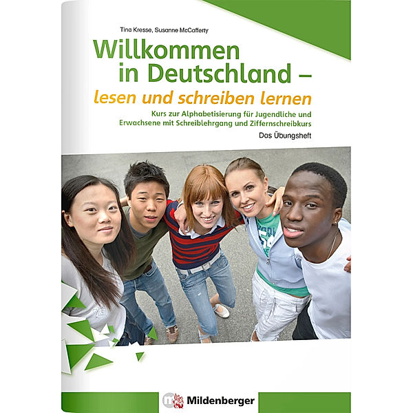 Willkommen in Deutschland - Deutsch als Zweitsprache für Jugendliche - Lesen und schreiben lernen für Jugendliche, Tina Kresse, Susanne McCafferty