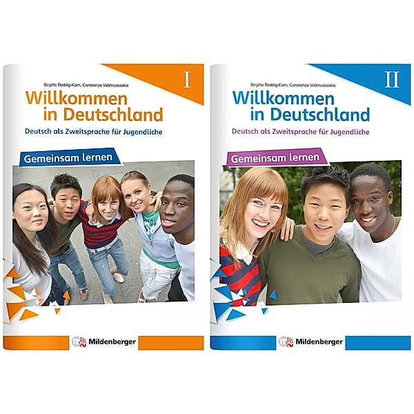 Willkommen in Deutschland - Deutsch als Zweitsprache für Jugendliche I und II, 2 Teile, Birgitta Reddig-Korn, Constanze Velimvassakis