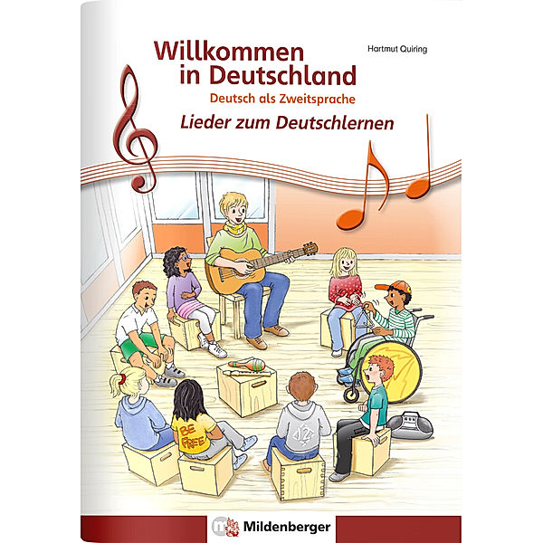 Willkommen in Deutschland - Lieder zum Deutschlernen, Arbeitsheft, Hartmut Quiring