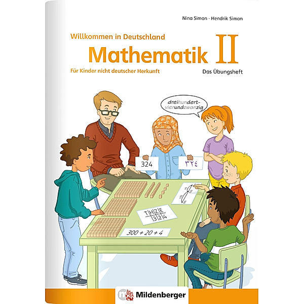 Willkommen in Deutschland - Mathematik.Tl.2, Hendrik Simon, Nina Simon