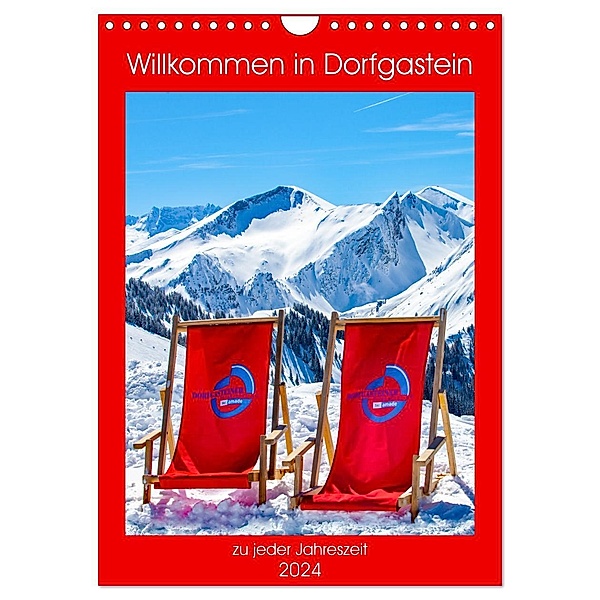 Willkommen in Dorfgastein (Wandkalender 2024 DIN A4 hoch), CALVENDO Monatskalender, Calvendo, Christa Kramer