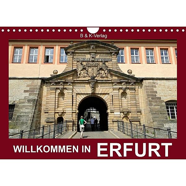 Willkommen in ERFURT (Wandkalender 2023 DIN A4 quer), Bild- & Kalenderverlag Monika Müller