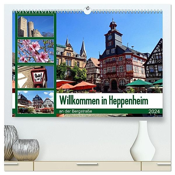 Willkommen in Heppenheim an der Bergstrasse (hochwertiger Premium Wandkalender 2024 DIN A2 quer), Kunstdruck in Hochglanz, Ilona Andersen