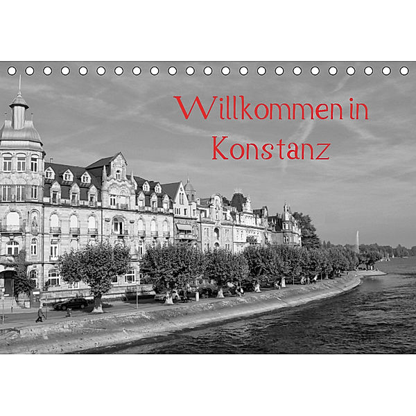 Willkommen in Konstanz (Tischkalender 2019 DIN A5 quer), Kattobello