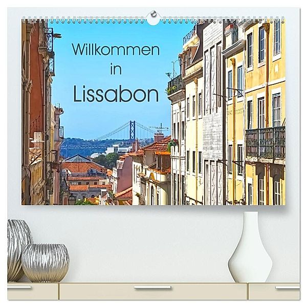 Willkommen in Lissabon (hochwertiger Premium Wandkalender 2024 DIN A2 quer), Kunstdruck in Hochglanz, Marion Meyer © Stimmungsbilder1