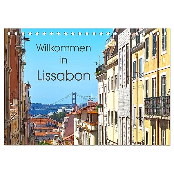 Willkommen in Lissabon (Tischkalender 2024 DIN A5 quer), CALVENDO Monatskalender, Marion Meyer © Stimmungsbilder1